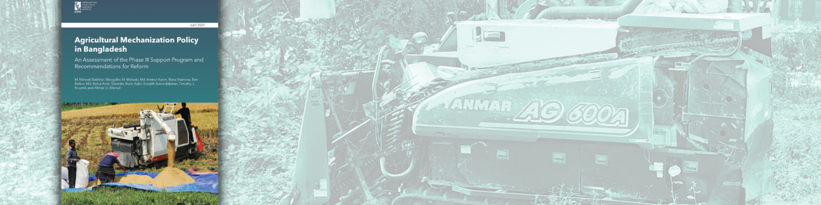 Report – Agricultural Mechanization Policy in Bangladesh: Recommendations for Reform